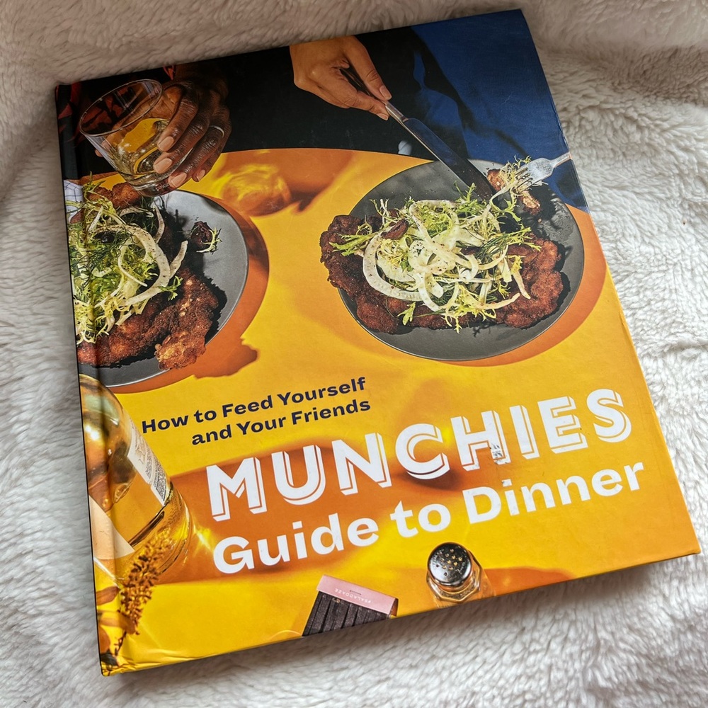 MUNCHIES Guide to Dinner: How to Feed Yourself and Your Friends | Hardcover Book